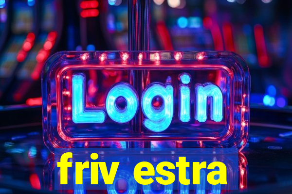 friv estra